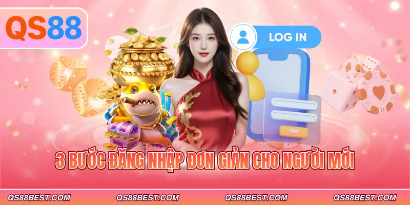 3 bước đăng nhập đơn giản cho người mới